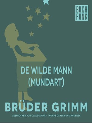 cover image of De wilde Mann (Mundart)